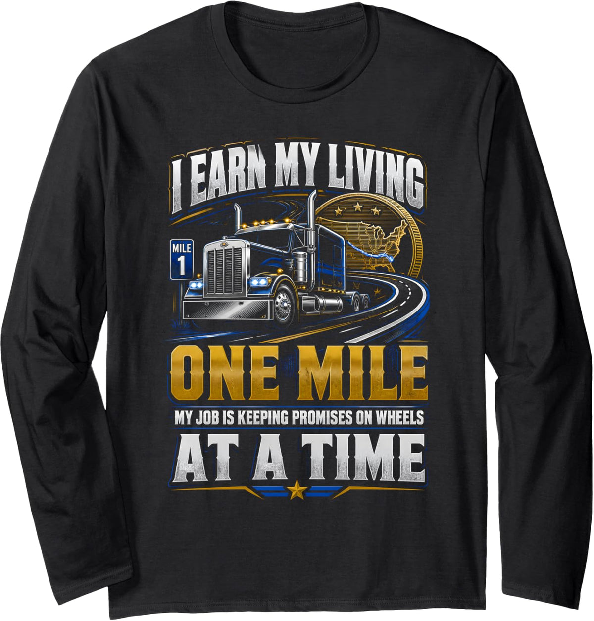Trucker Fathers Gifts Trucking Trucker Truck Driver Long Sleeve T-Shirt - Adult Unisex Black