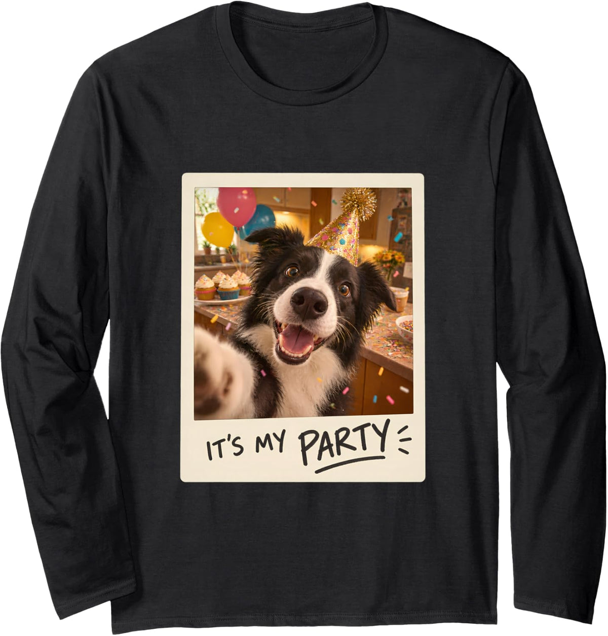 It's My Party Funny Birthday Border Collie Selfie Long Sleeve T-Shirt - Adult Unisex Black