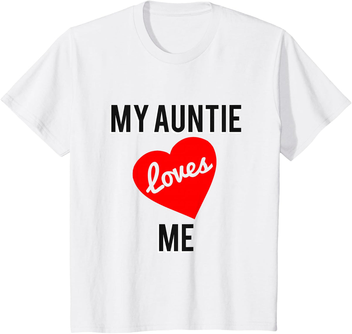 My Auntie Loves Me T-Shirt - Aunt T Shirts for Niece Nephew - Favorite Auntie Tees - White