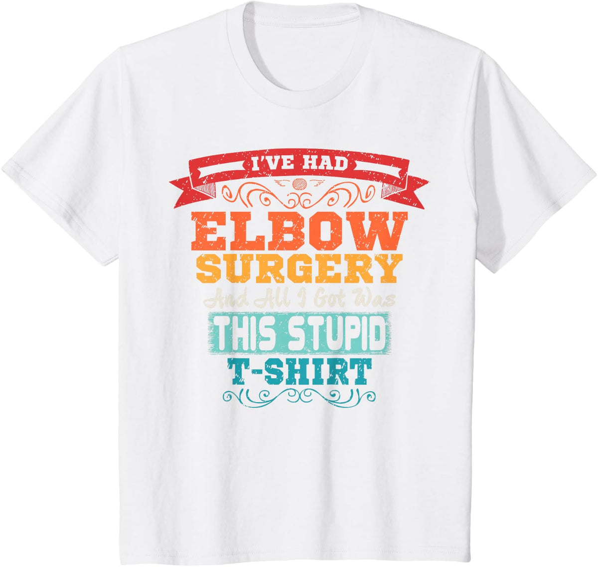 Elbow Surgery T Shirt Broken Bone Replacement Recovery Gift T-Shirt - White