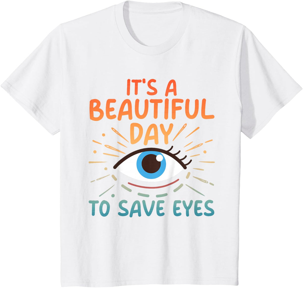 Eye Surgeon Art for Men Women Eye Doctor Ophthalmologist Tees T-Shirt - White