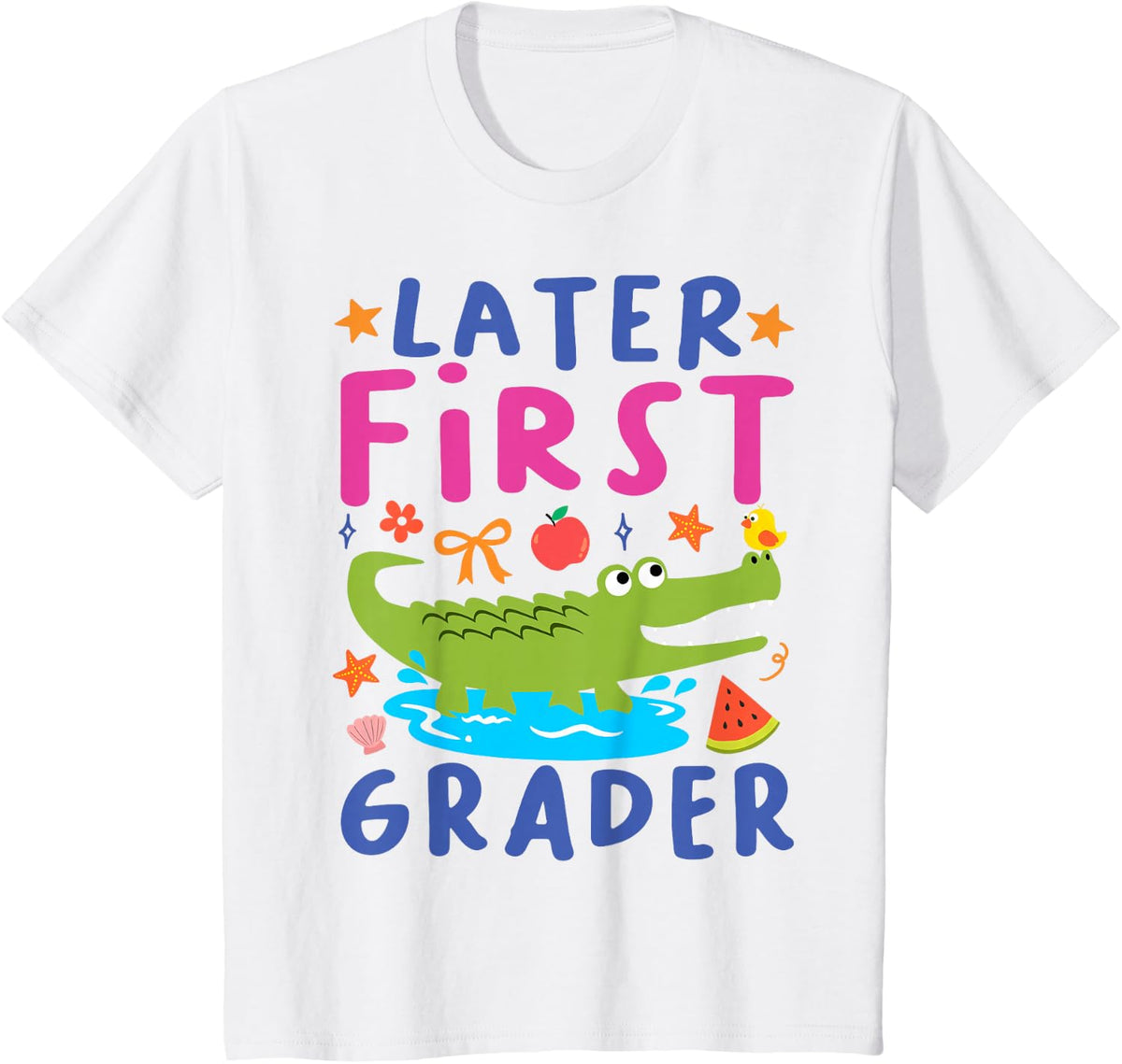 Later First Grader Cute Alligator Later Gator Teacher Kids T-Shirt - White