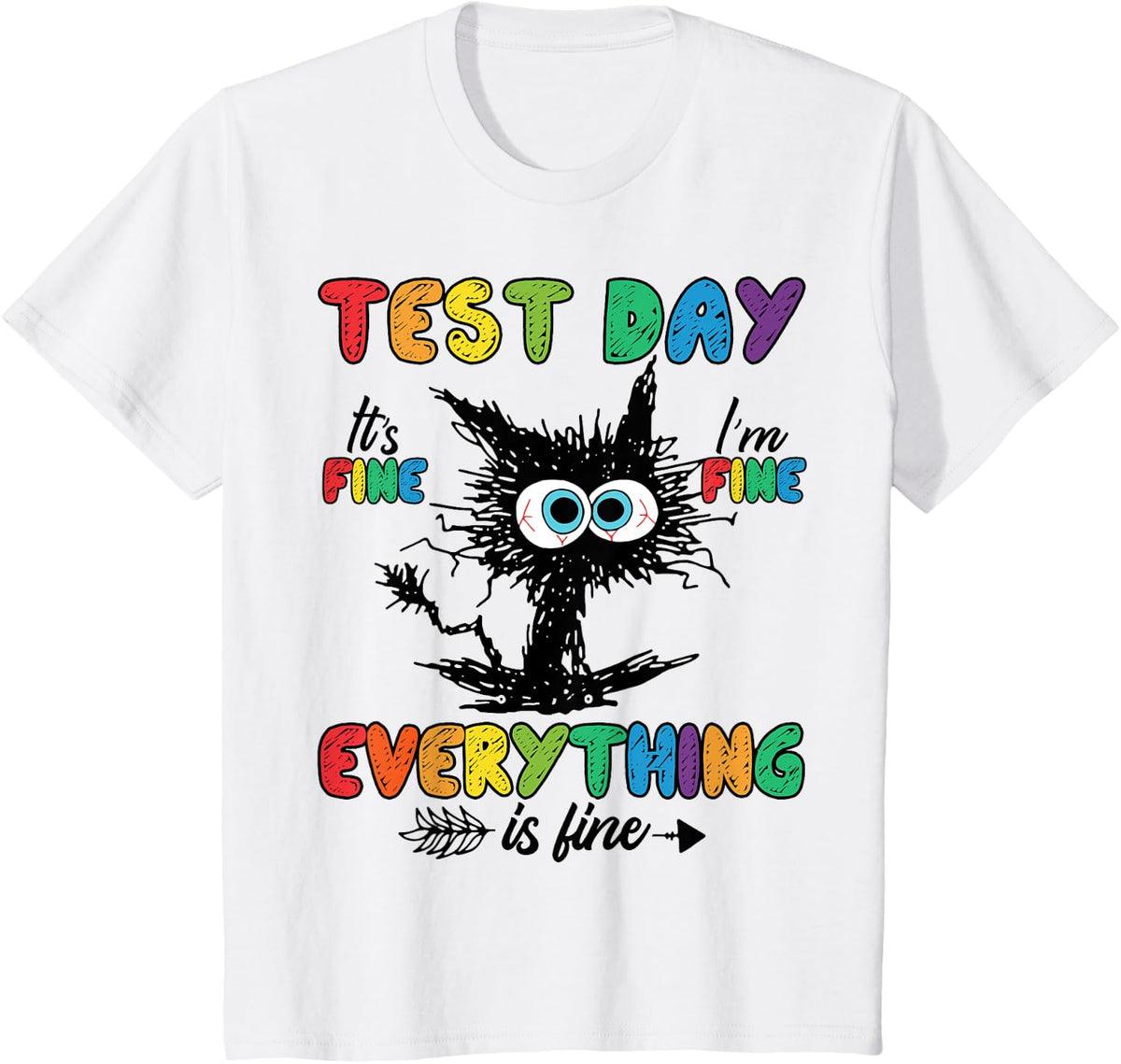 Test Day Funny Stressed Cat Teacher Student Kids Testing Day T-Shirt - White
