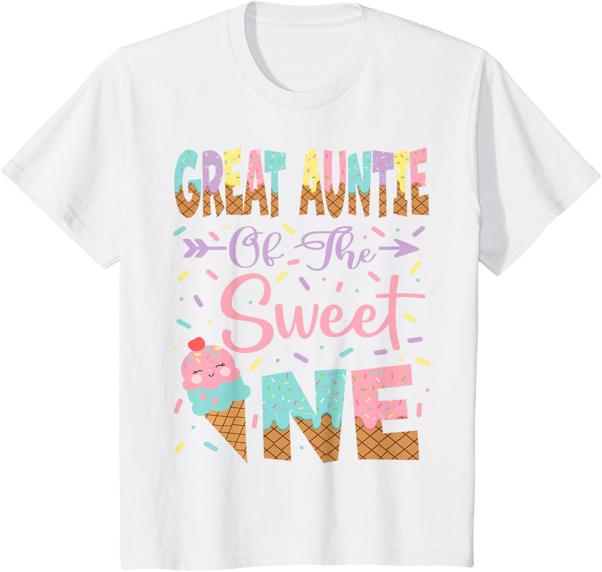 Great Auntie Of The Sweet One Ice Cream 1St Birthday Girl T-Shirt - White