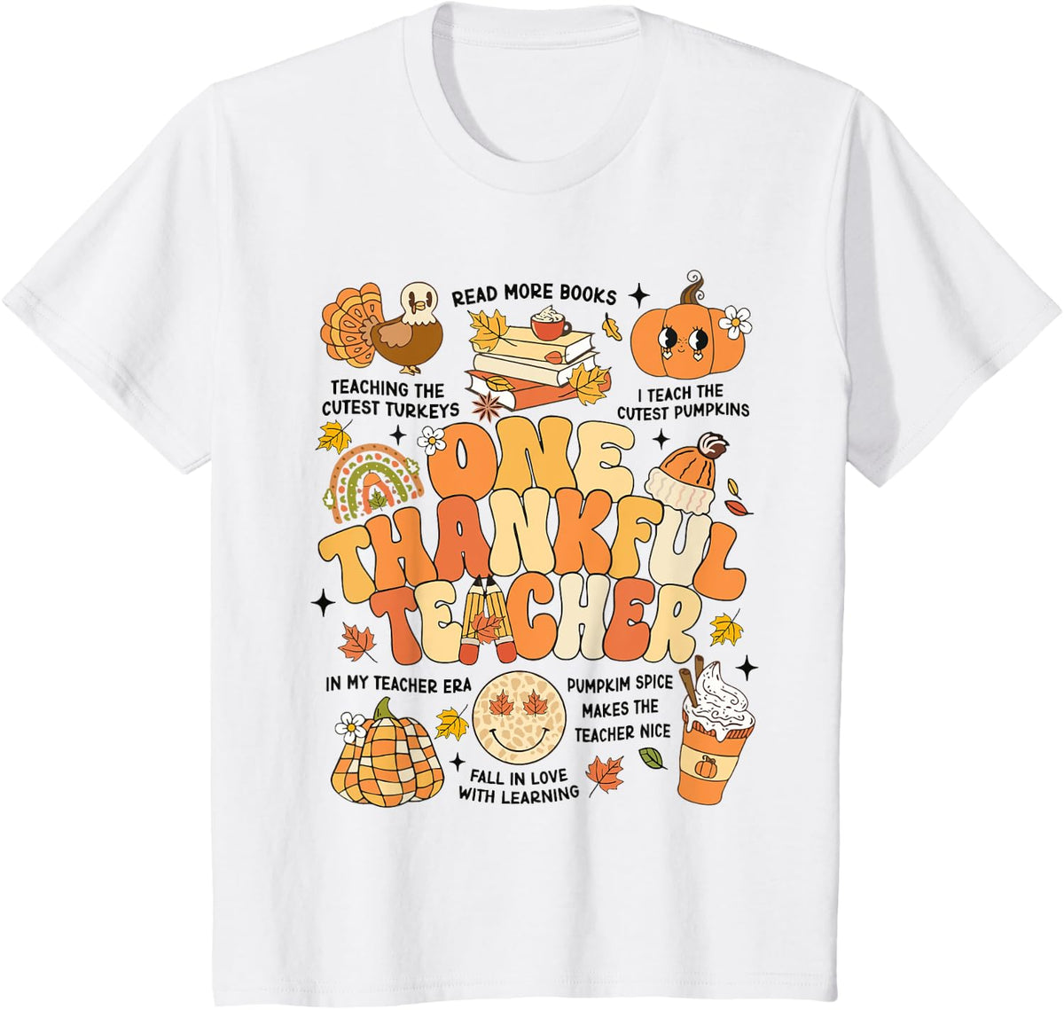 One Thankful Teacher Thanksgiving Retro Autumn Fall Teachers T-Shirt - White