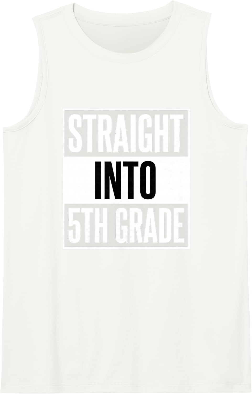 Straight Into 5TH Grade Back to School Fifth Grader Sleeveless Tank Top - White