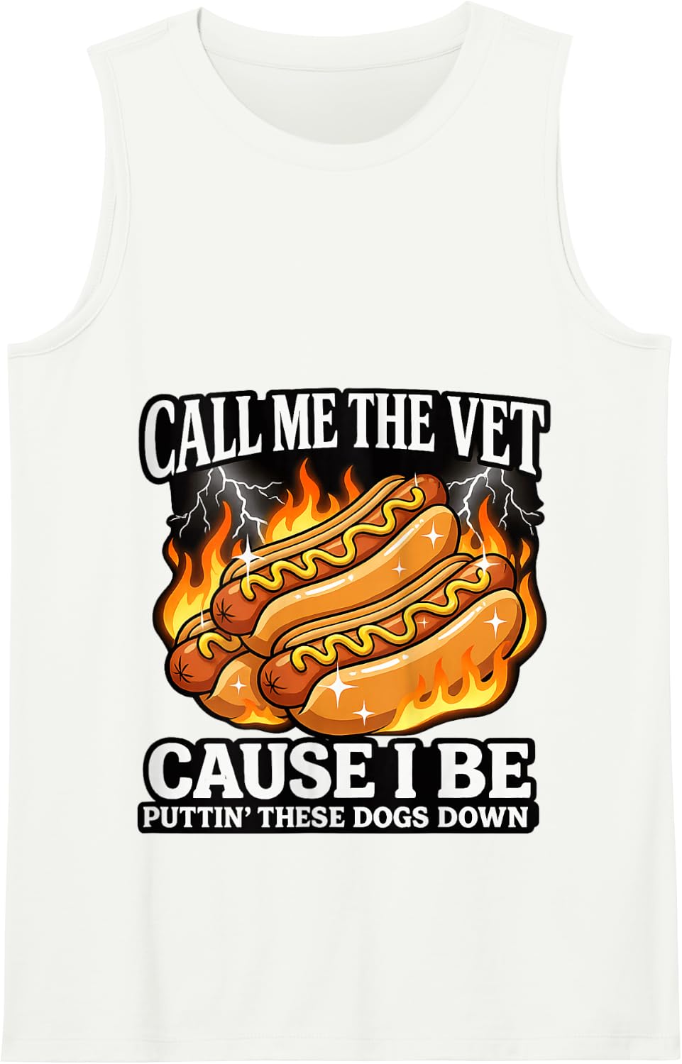 Call Me The Vet Cause I Be Puttin' These Dogs Down Tank Top - White