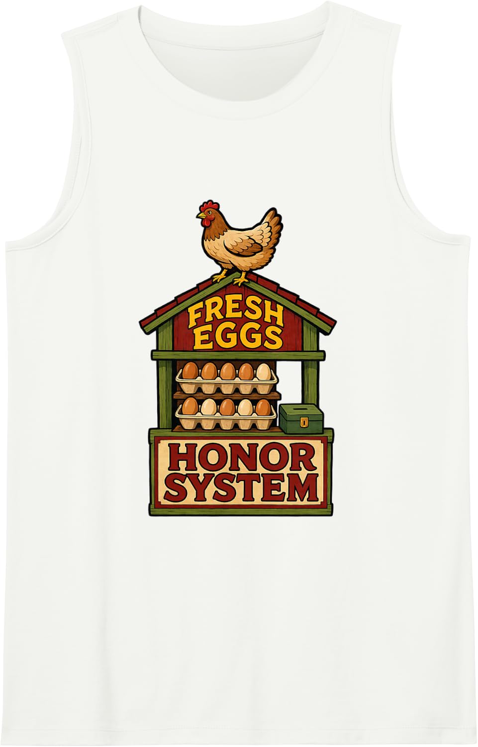 Egg Farmer Fresh Eggs Honor System Roadside Farm Stand Sleeveless Tank Top - White
