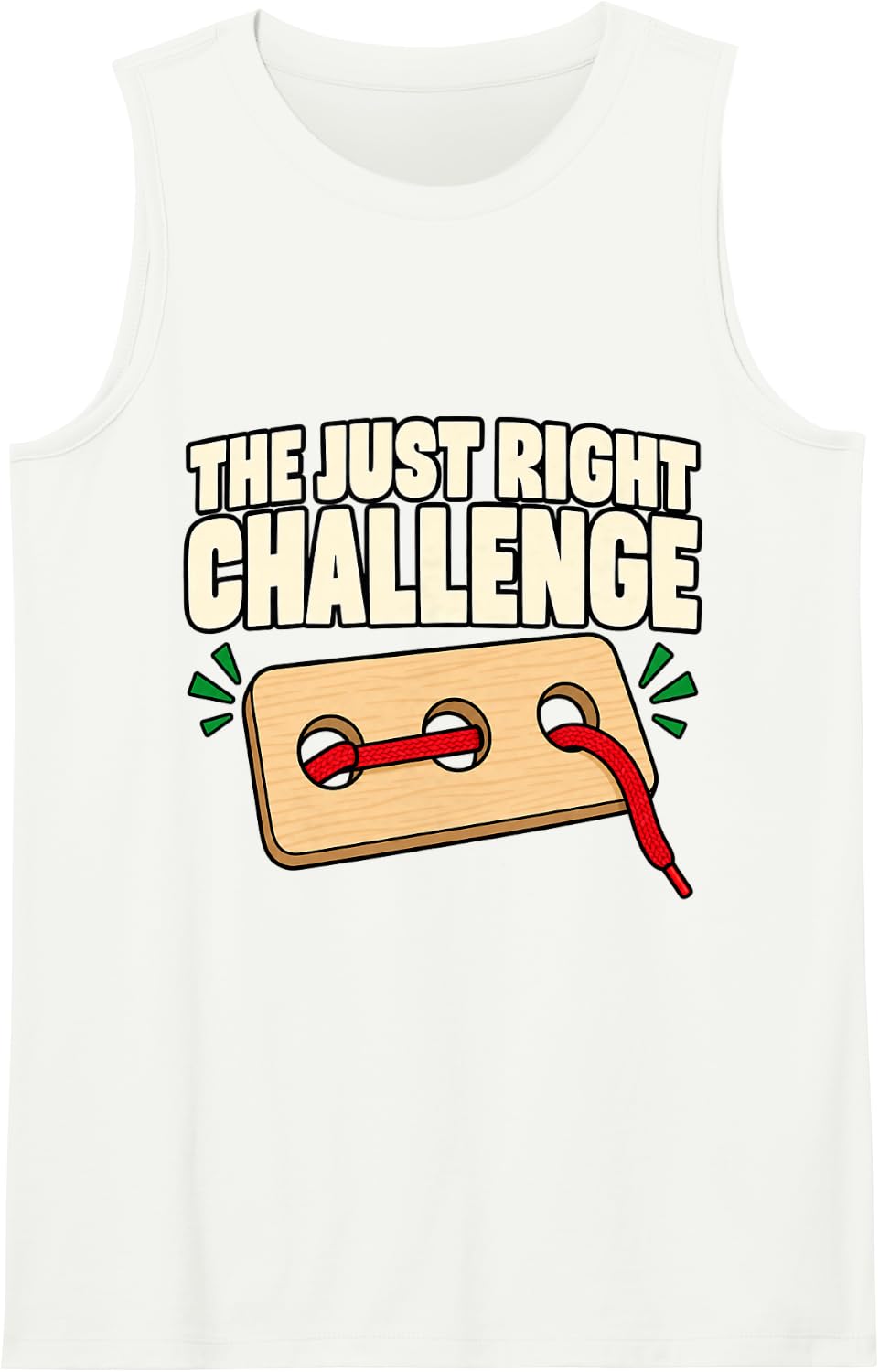 Occupational Therapy The Just Right Challenge OT Dad Humor Sleeveless Tank Top - White
