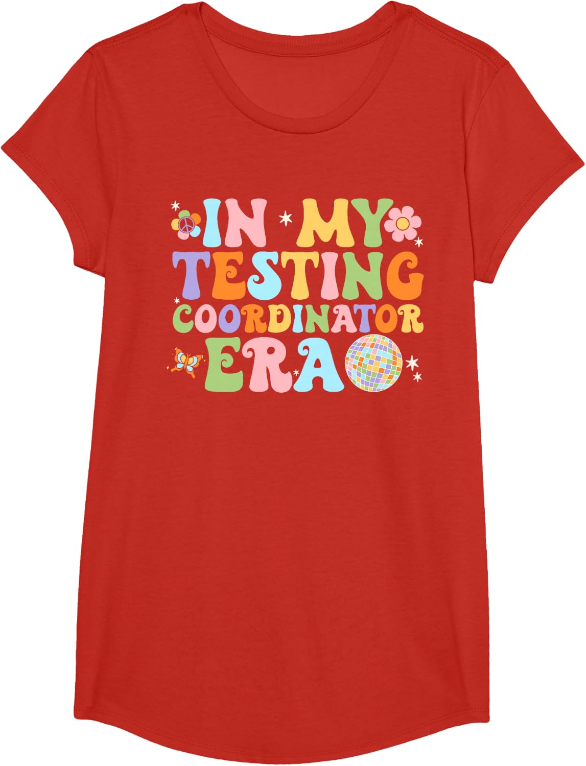 Funny In My Testing Coordinator Era Motivational T-Shirt Tees For Teachers Students - Girls Red
