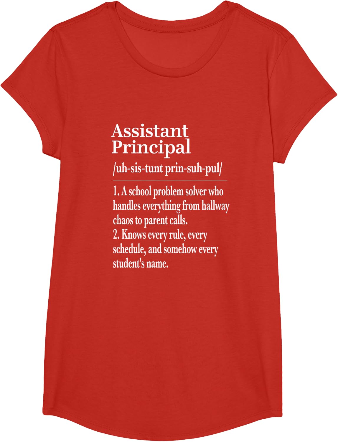 Assistant Principal Definition Funny School Administrator T-Shirt - Girls Red