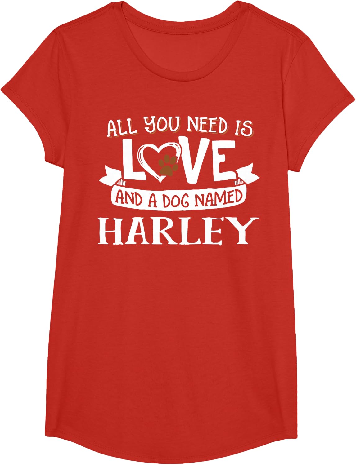 Dog Name Harley T-Shirt - All You Need is Love! Men Women Girls Kids T-Shirt - Girls Red