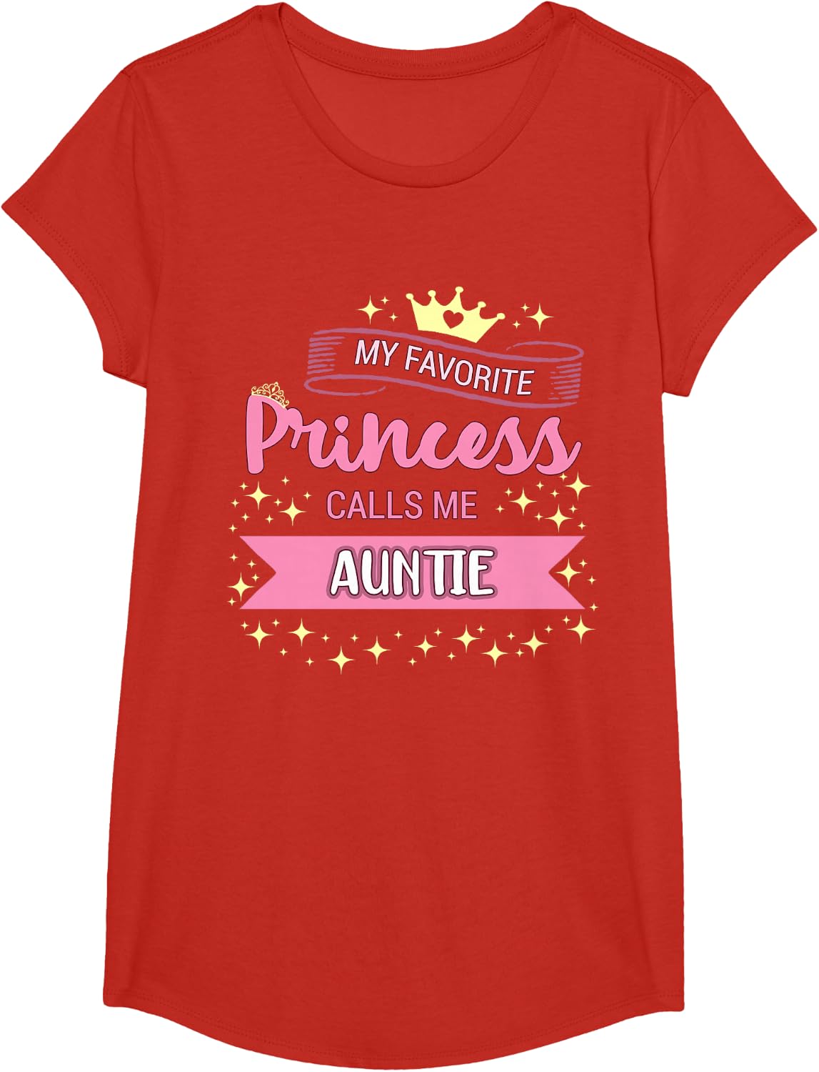 My Favorite Princess Calls Me Auntie T-shirt Aunt tee gift T-Shirt - Girls Red