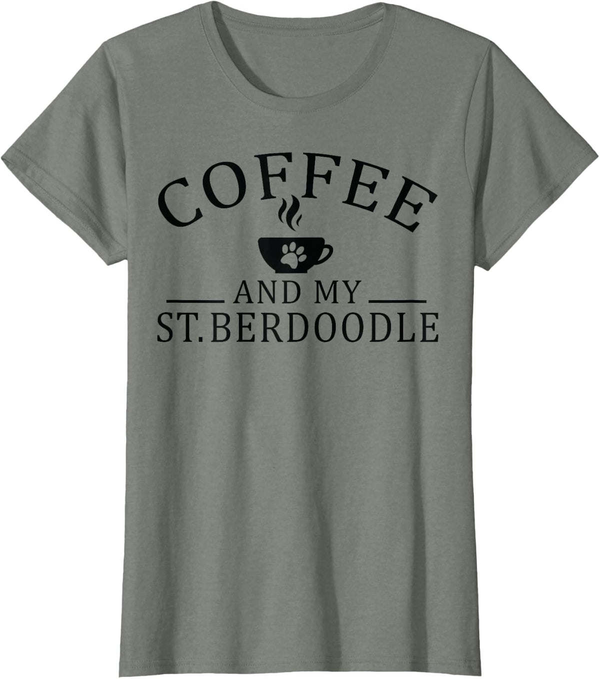 St Berdoodle Dog And Coffee T-Shirt - Olive Heather