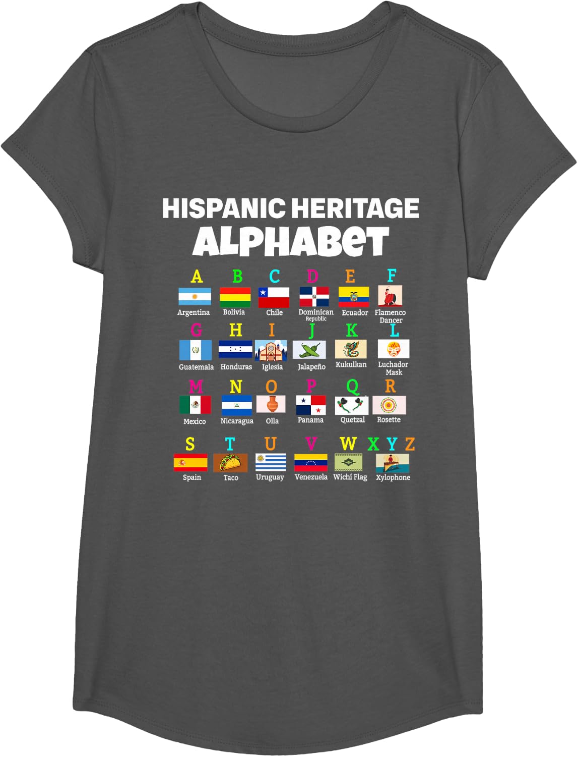 Hispanic Flag Alphabet for Teachers Educational Latin Flags T-Shirt - Girls Asphalt Grey