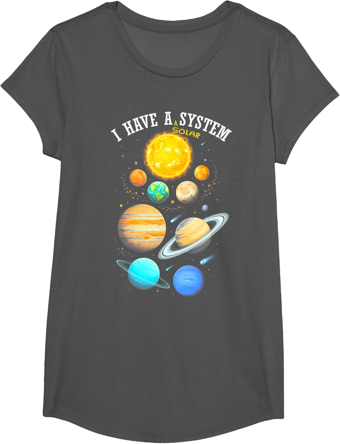 I Have A Solar System Funny Astronomy Planets Science Space T-Shirt - Girls Asphalt Grey