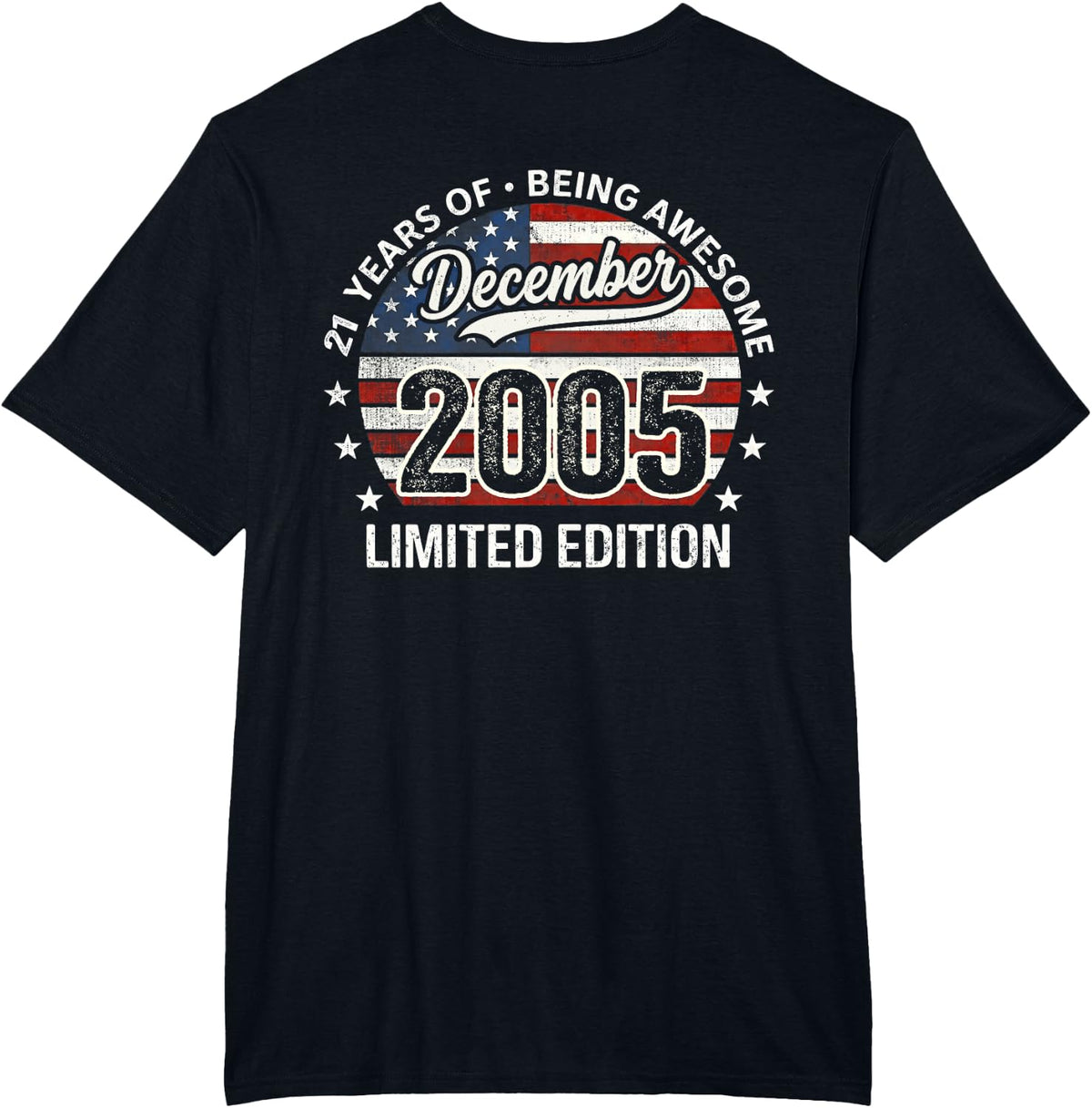 (Back) December 21st Birthday Men Women 2005 Awesome USA Flag T-Shirt - Black