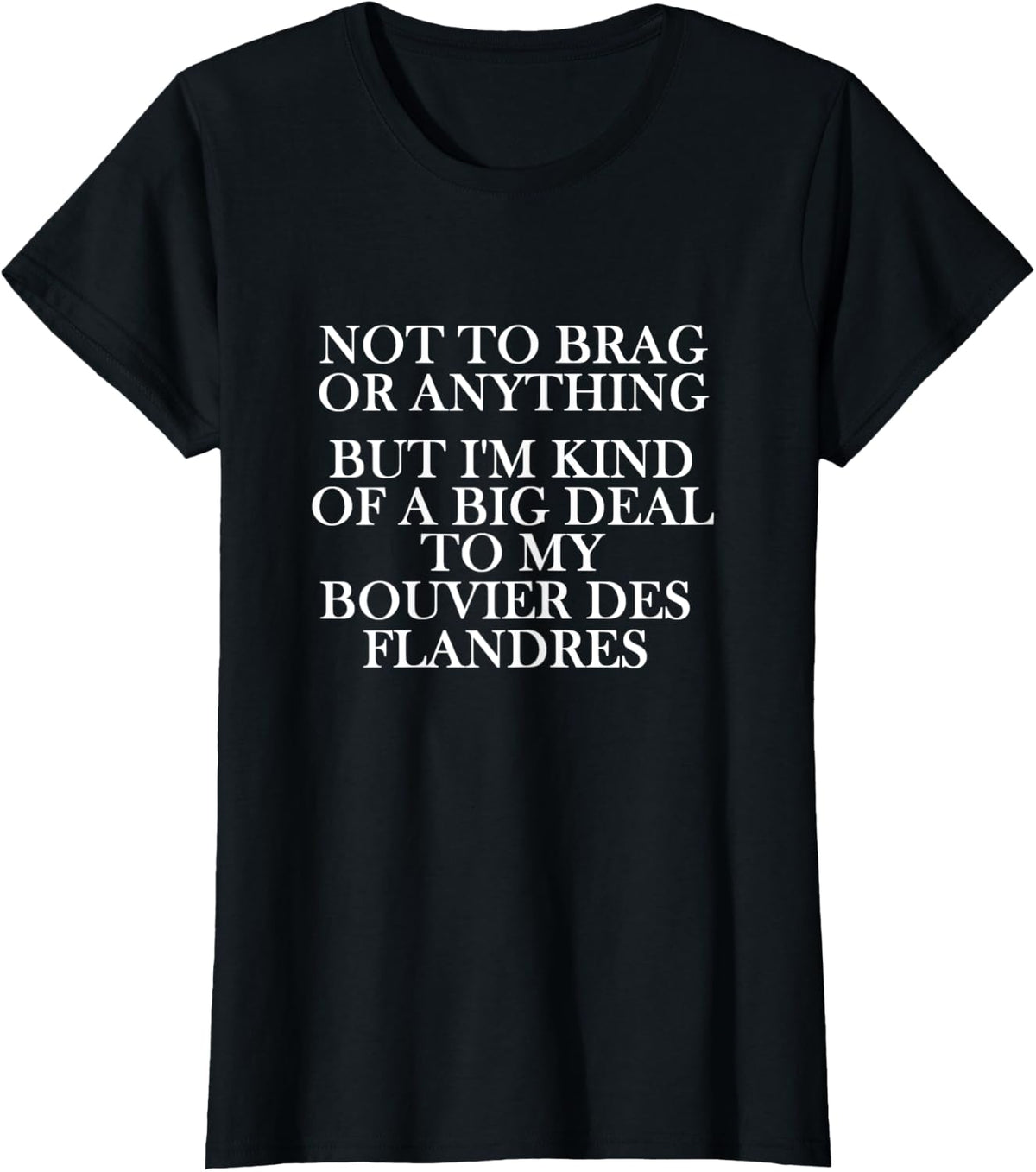 Bouvier de Flandres Dog - Bouvier de Flandres T-Shirt for Men Women - Black