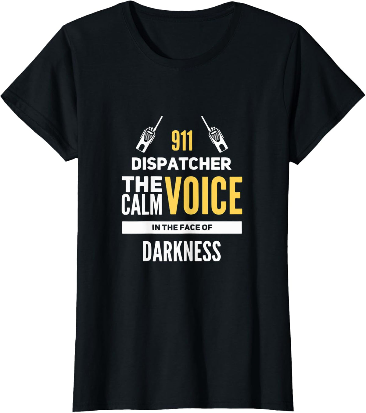 Funny Police Dispatcher Design For Uniform Adons T-Shirt - Black