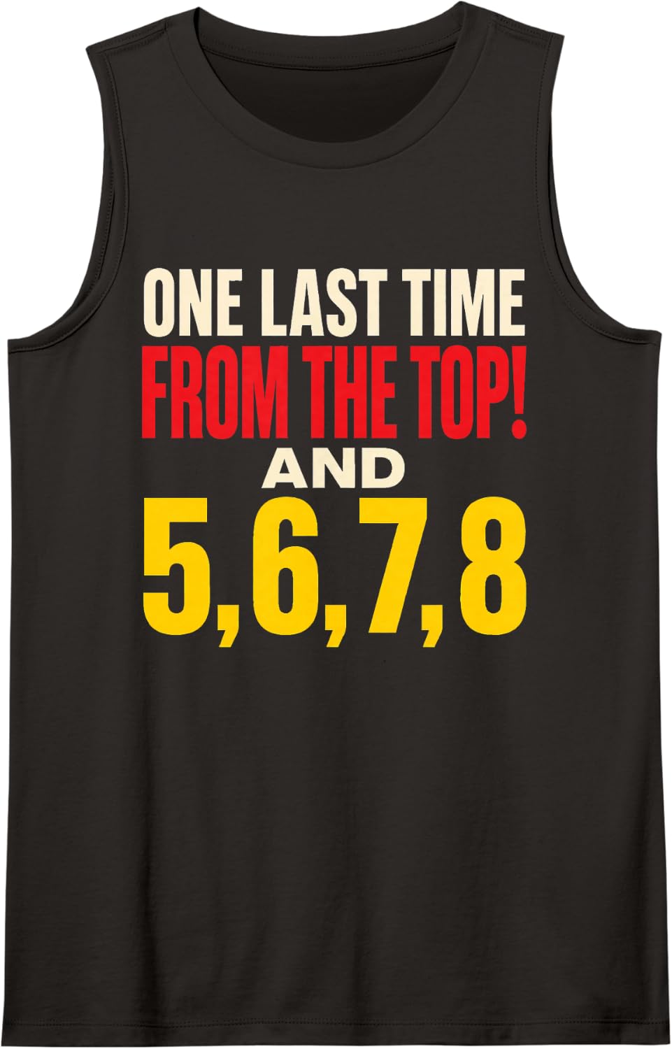 Elementary Music Teacher from The Top and 5 6 7 8 Sleeveless Tank Top - Black