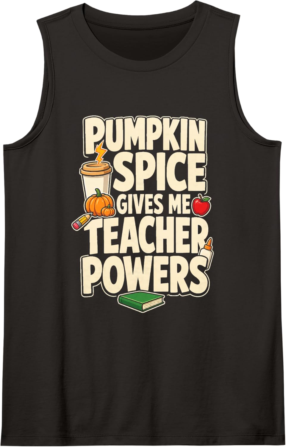 Elementary Teacher Gift Pumpkin Spice Gives Me Powers Fall Sleeveless Tank Top - Black