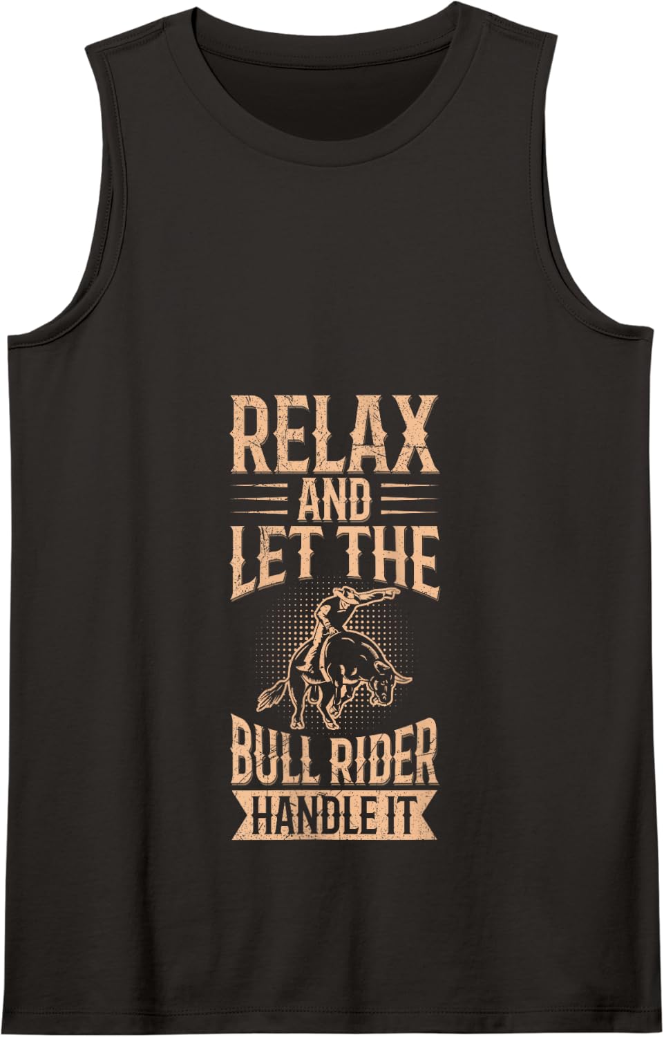 Bull Riding Rodeo Quote for a Professional bull rider Tank Top - Black