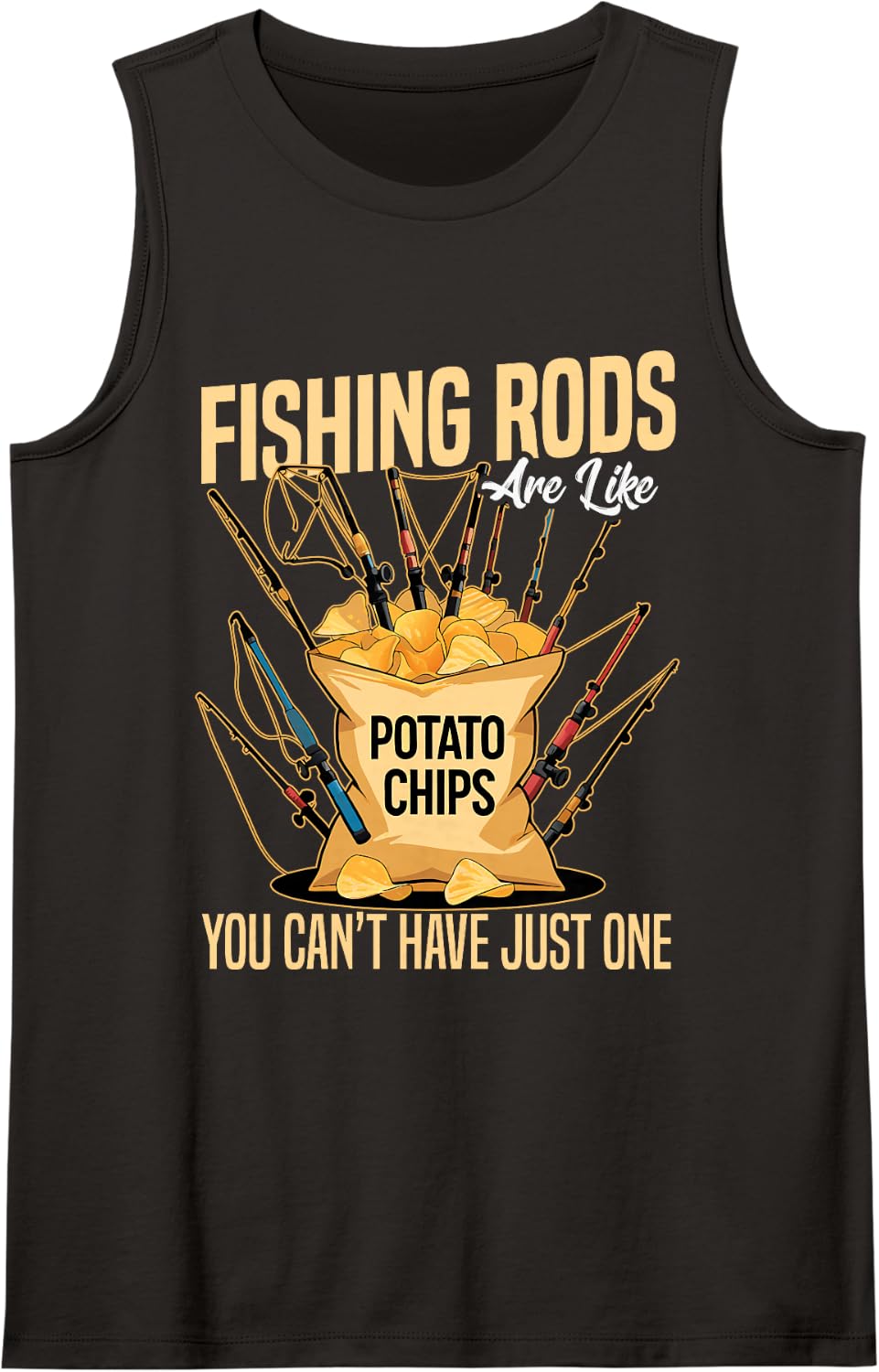 Cast and Catch Fishing Rods are Like Potato Chips Sleeveless Tank Top - Black