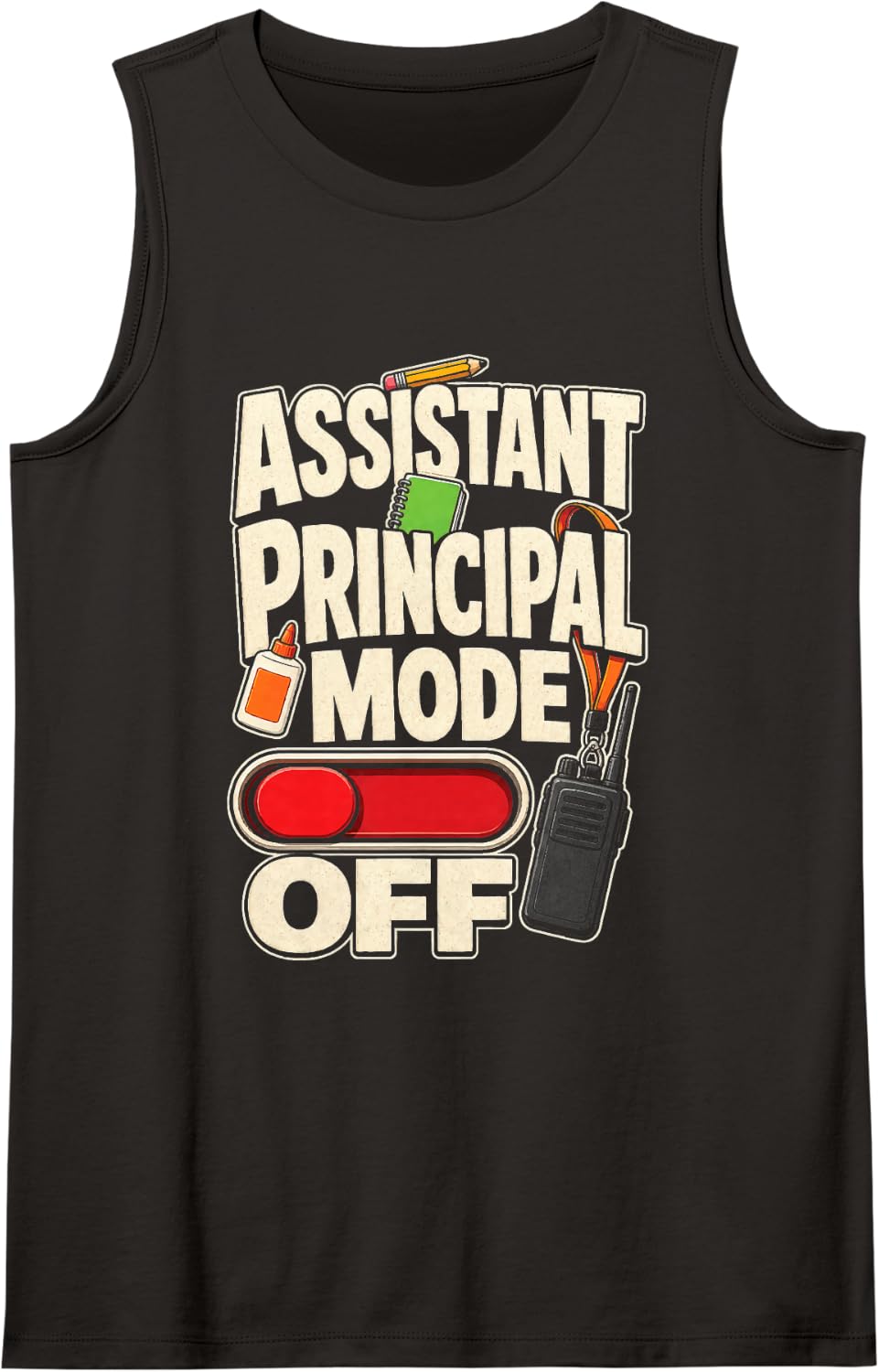 Assistant Principal Mode Off Elementary School Office Sleeveless Tank Top - Black