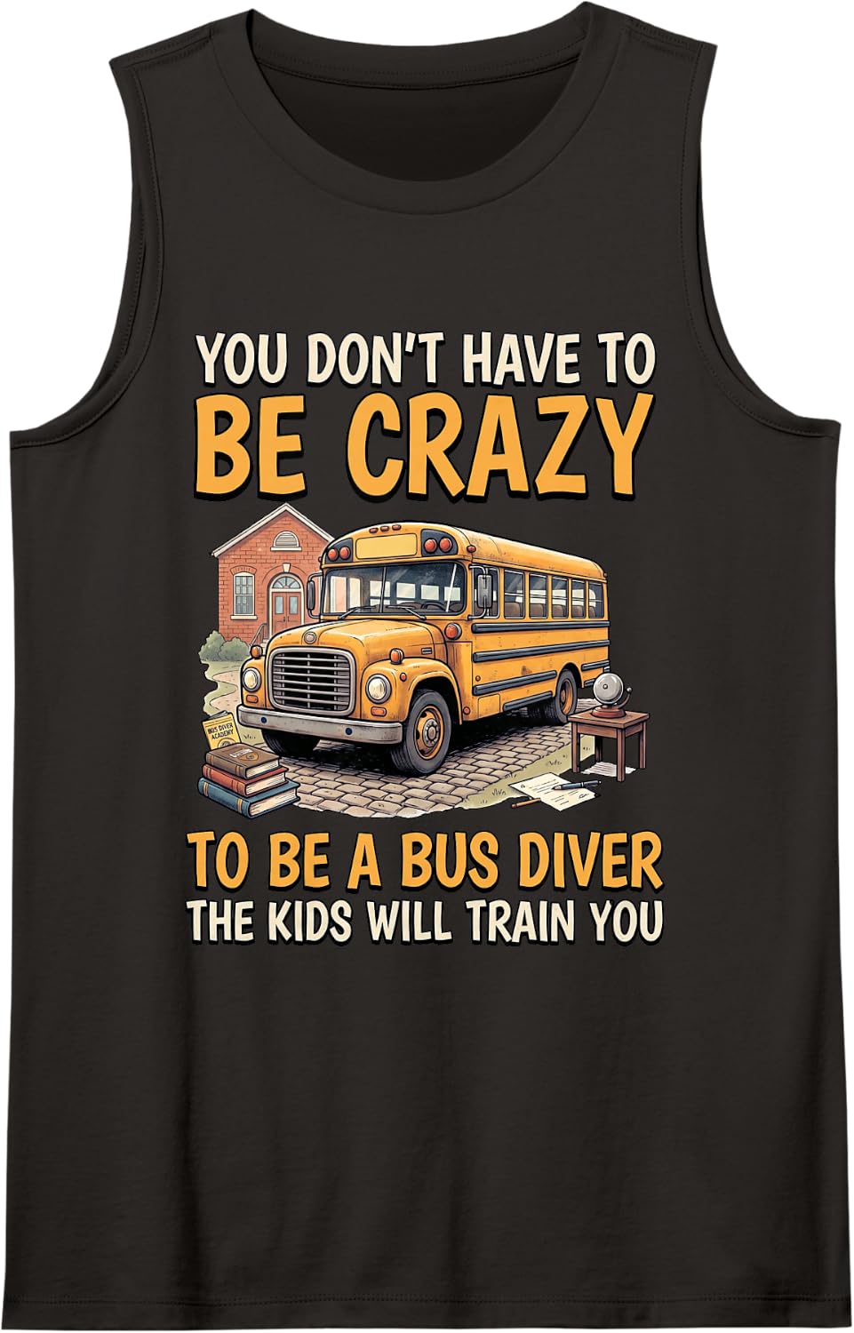 Kids Will Train You Bus Driver Teacher Student School Bus Sleeveless Tank Top - Black