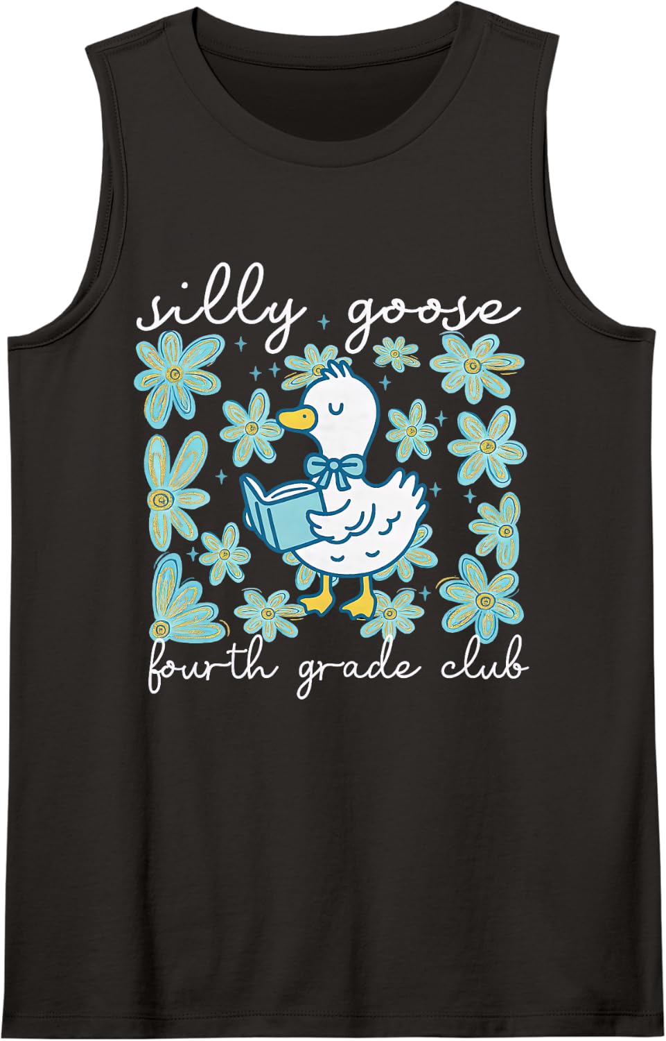 Silly Goose Floral 4th Grade Teacher Going Back to School Sleeveless Tank Top - Black