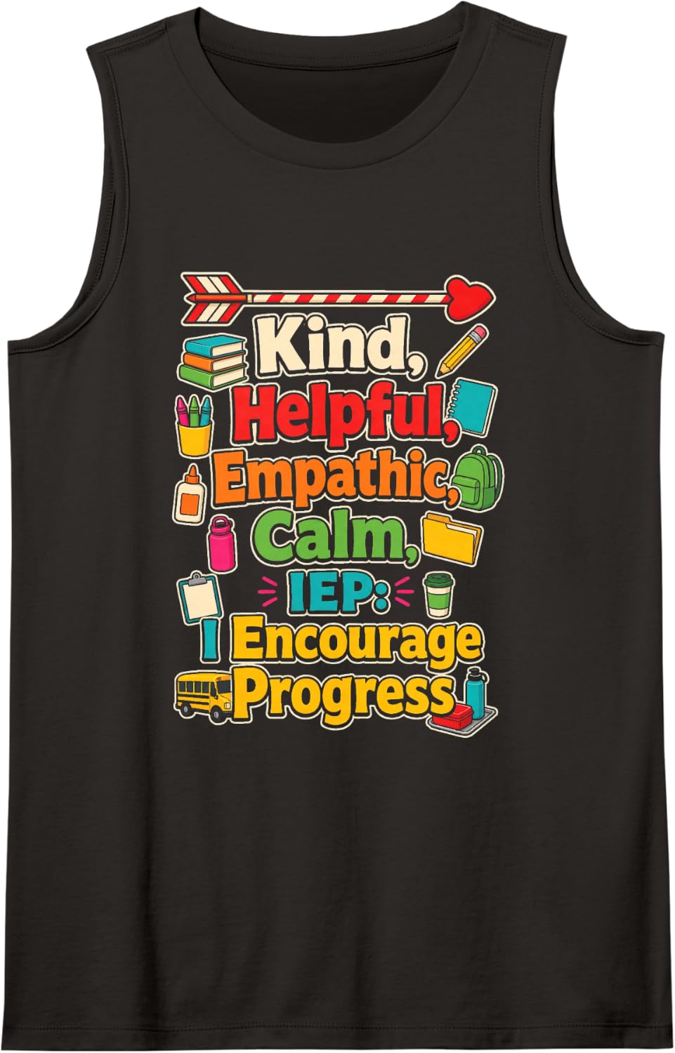 Special Education IEP I Encourage Progress Kind Calm Sleeveless Tank Top - Black