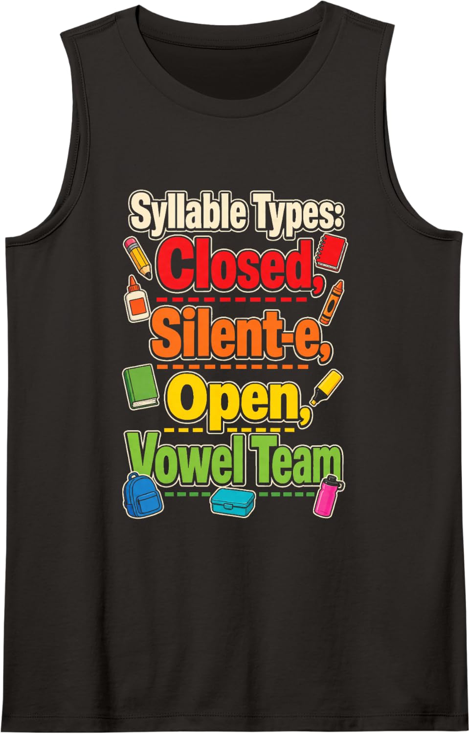 Reading Teacher Syllable Types Closed Silent-e Open Sleeveless Tank Top - Black