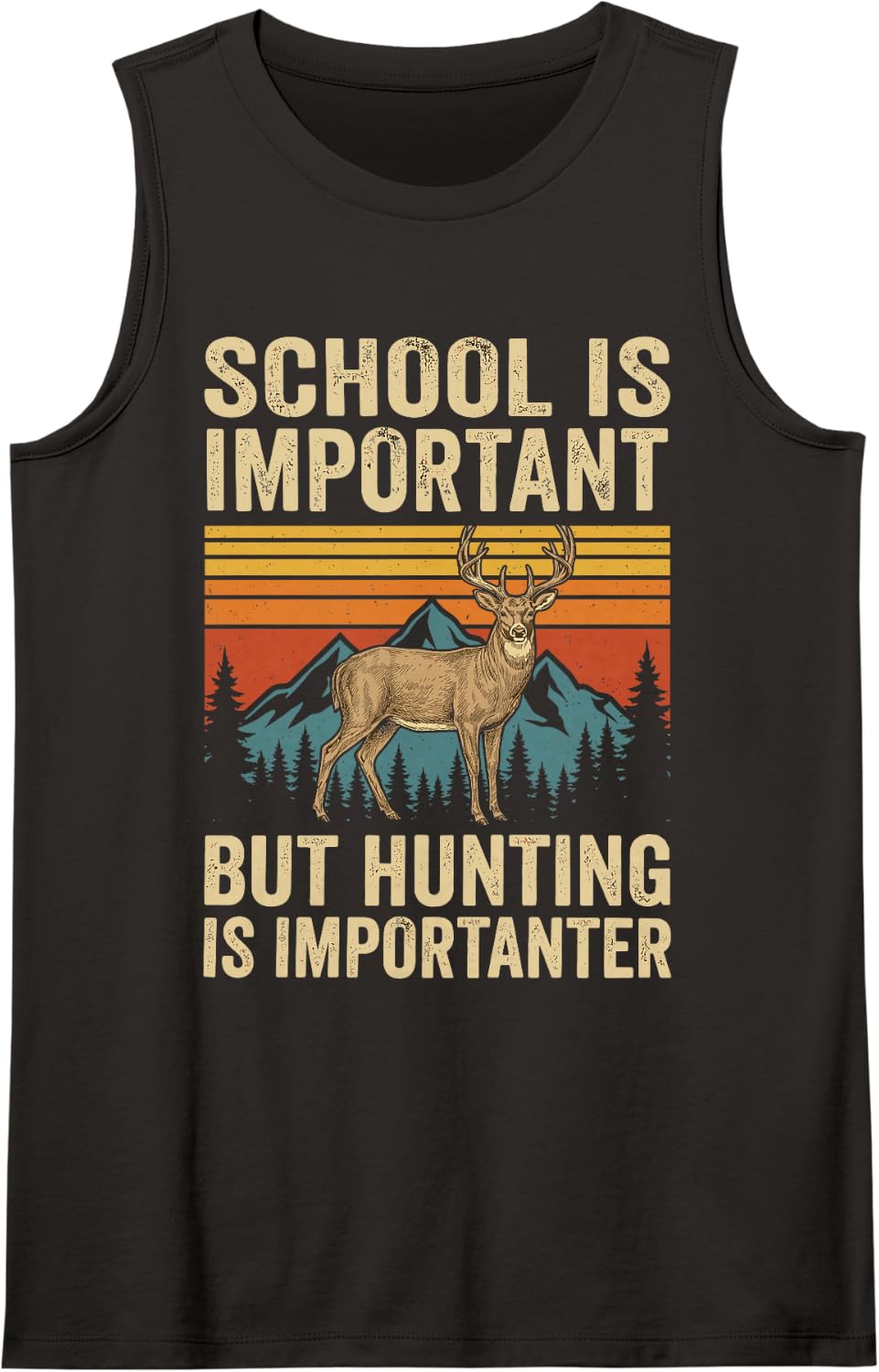 School is Important But Hunting is Importanter Deer Sleeveless Tank Top - Black