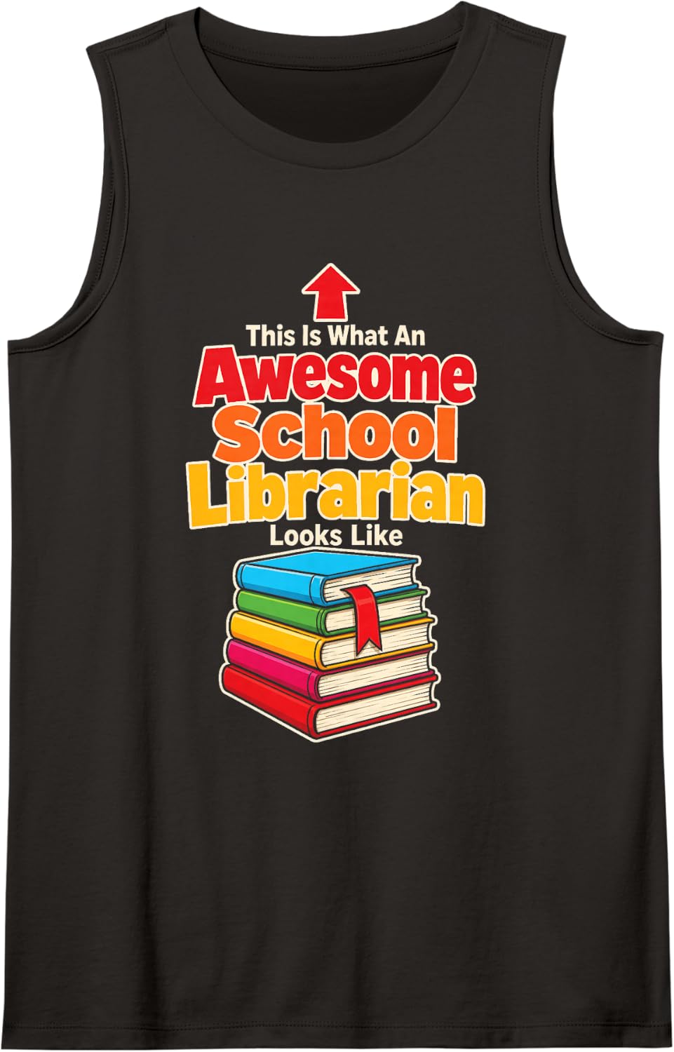 School Librarian Gift Elementary Awesome Looks Like Sleeveless Tank Top - Black