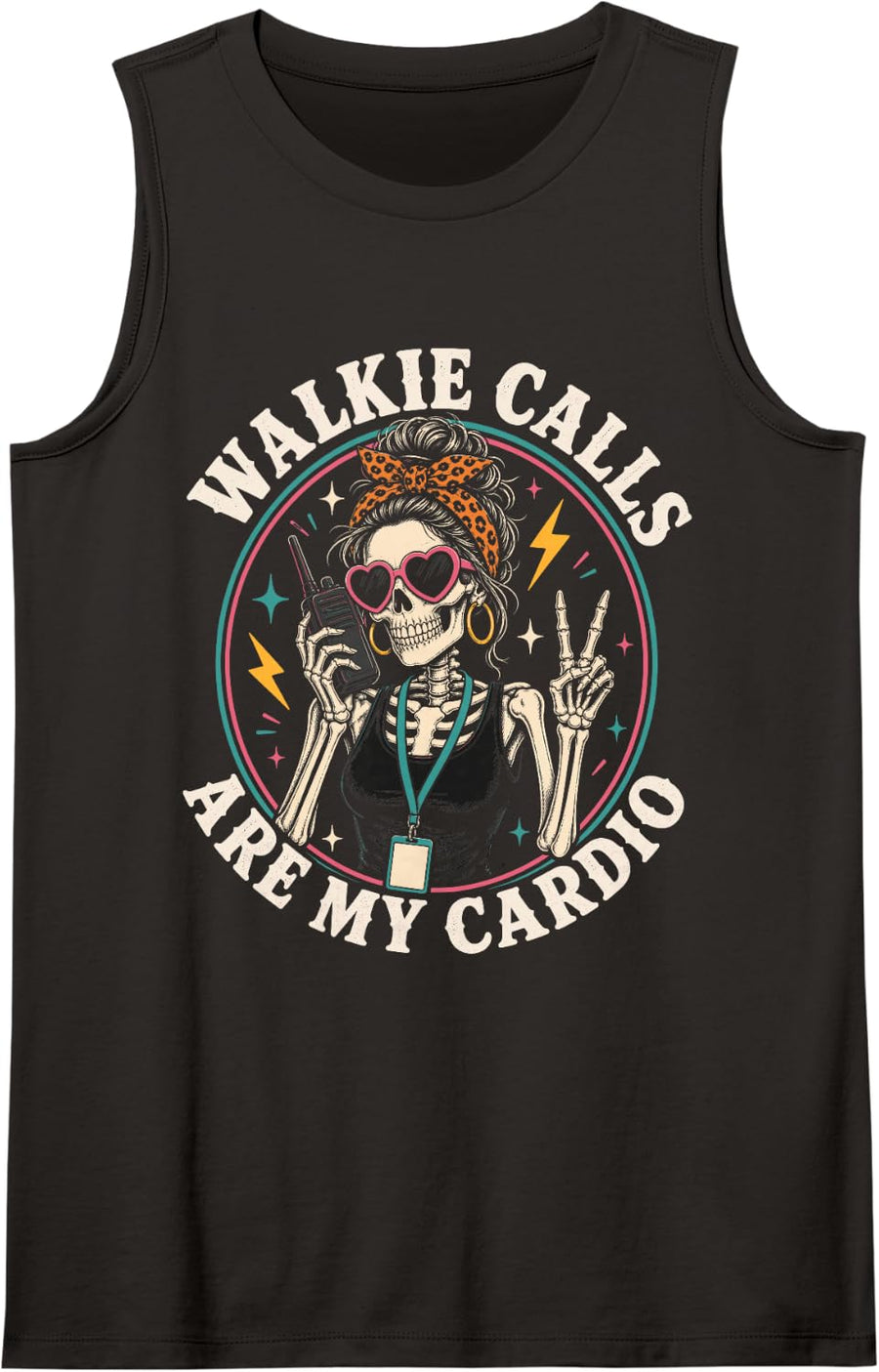 Walkie Calls are My Cardio Assistant Principal School Sleeveless Tank Top - Black