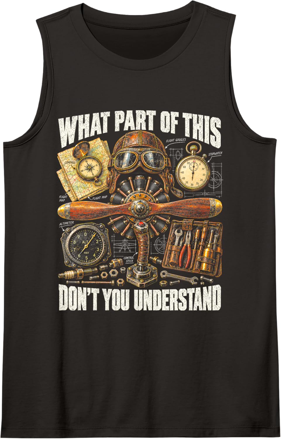 What Part of This Don't You Understand Aviation Pilot Gear Sleeveless Tank Top - Black