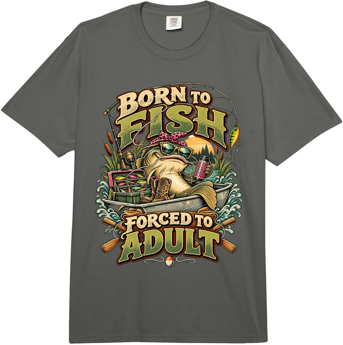 Born to Fish Forced to Adult Funny Catfish Angler Comfort Colors Adult Heavyweight T-Shirt - Adult Unisex Dark Grey