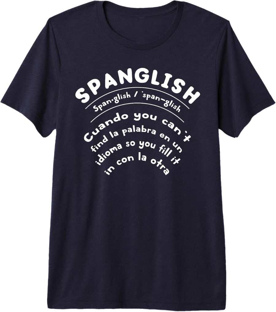 Spanish Teacher Spanglish Funny English Bilingual Maestra Premium Tri-Blend T-Shirt - Navy Blue