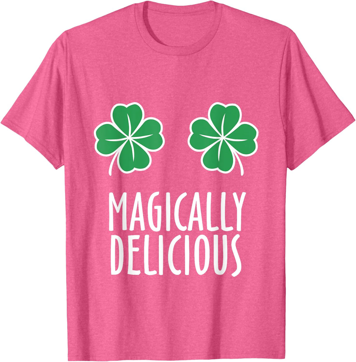 St. Patrick's Day Magically Delicious Shamrock Boobs T-Shirt T-Shirt - Pink Heather