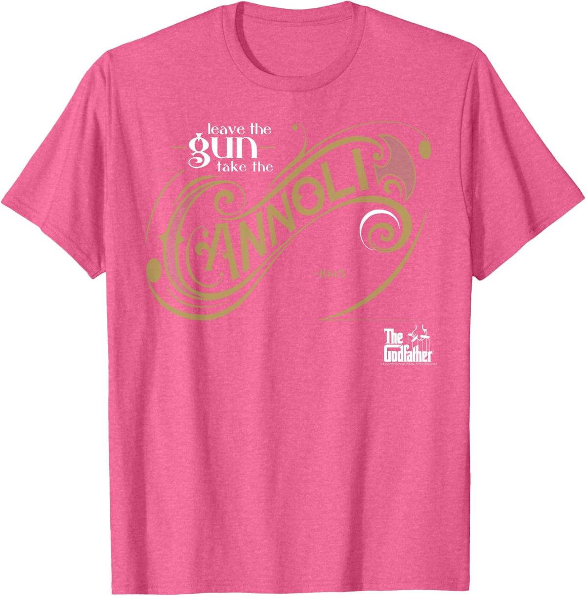 The Godfather Leave The Gun Take The Cannoli T-Shirt Small - Pink Heather