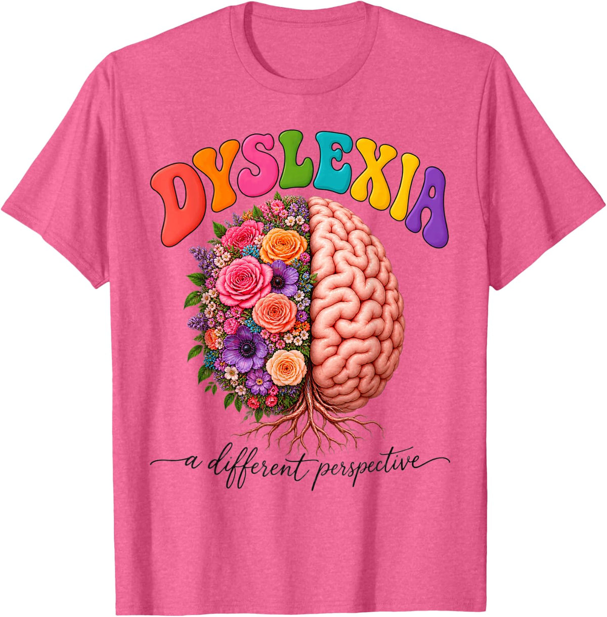 Dyslexia Awareness Different Perspective Neurodiversity T-Shirt - Pink Heather