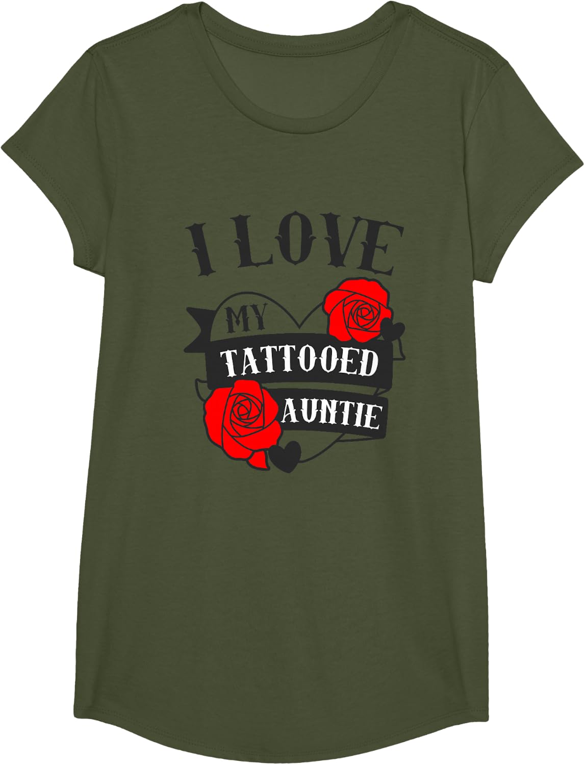 Love My Tattooed Auntie Saying / Roses Tattoo Aunt Cute T-Shirt - Girls Olive Green