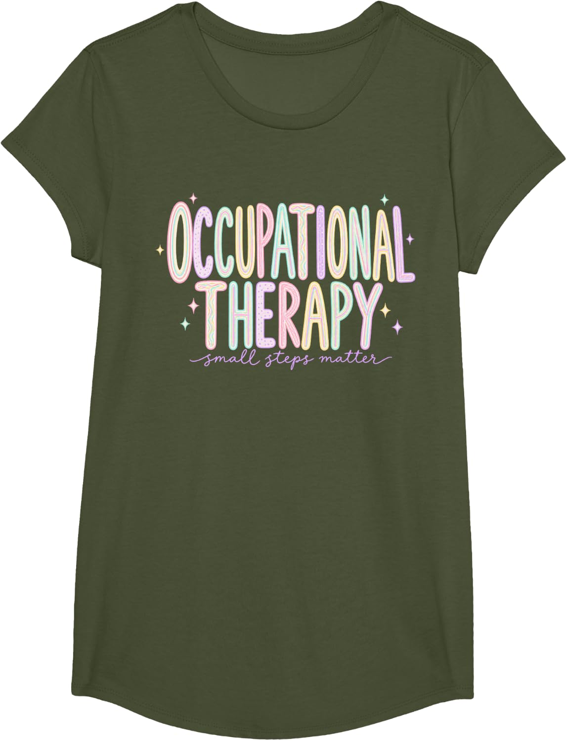 Occupational Therapy Pediatric OT Rehab Support T-Shirt - Girls Olive Green