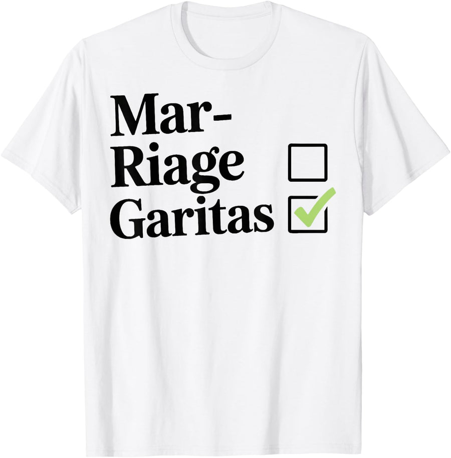 Funny Margaritas Over Marriage Cocktail Tequila Lover T-Shirt - White