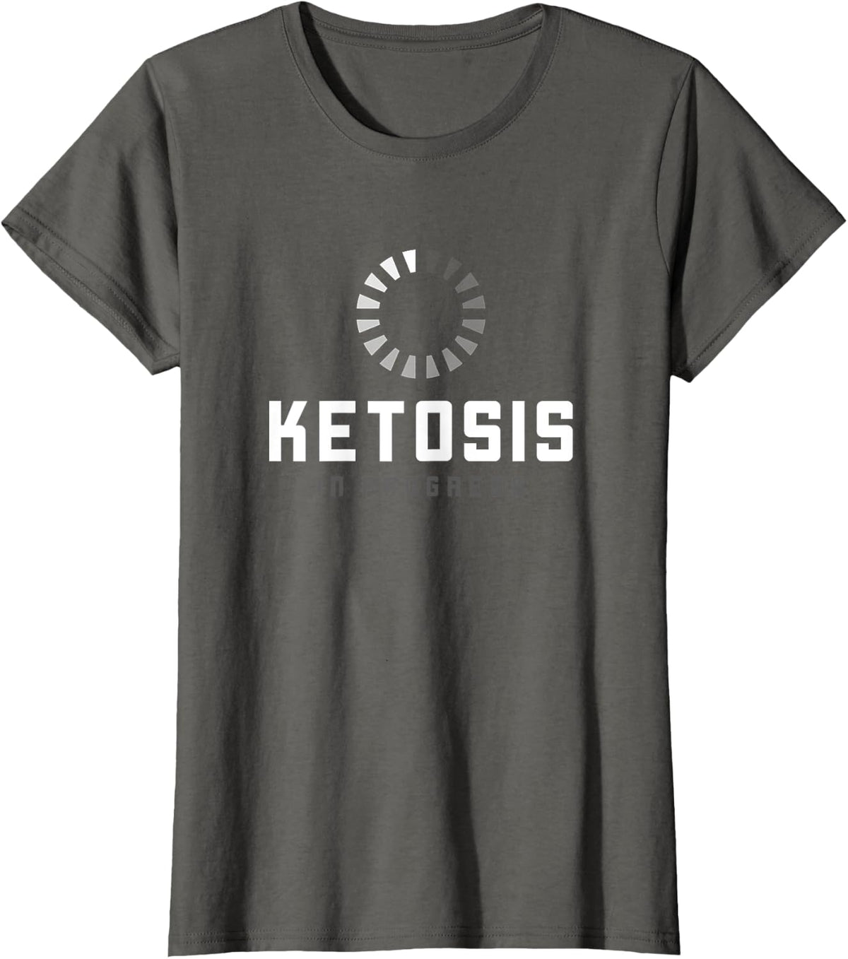 Healthy Lifestyle Fasting Low Carb High Fat Diet Ketosis T-Shirt - Asphalt Grey