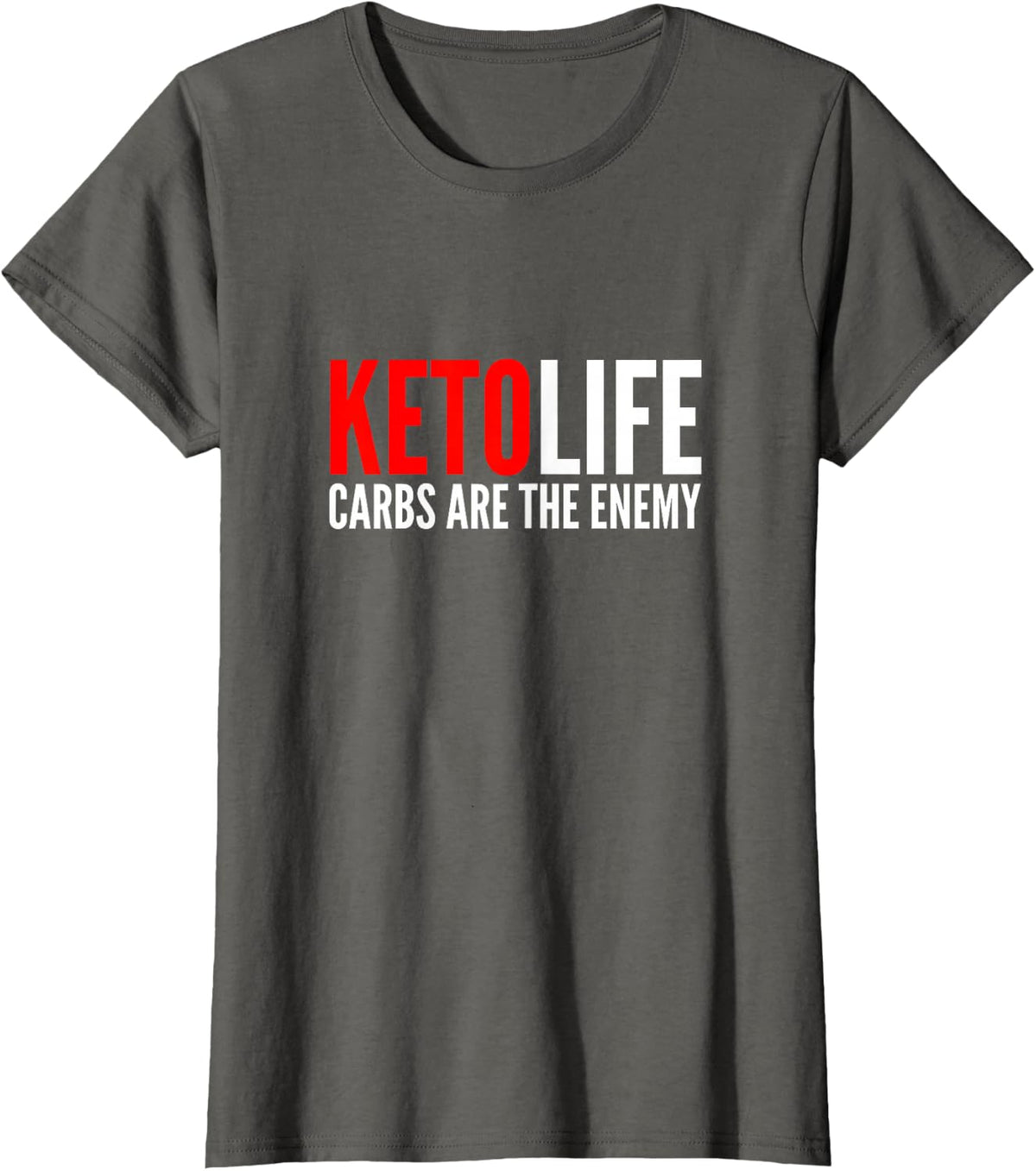 Keto Life | Carbs Are The Enemy | Funny Low Carb Keto Diet T-Shirt - Asphalt Grey