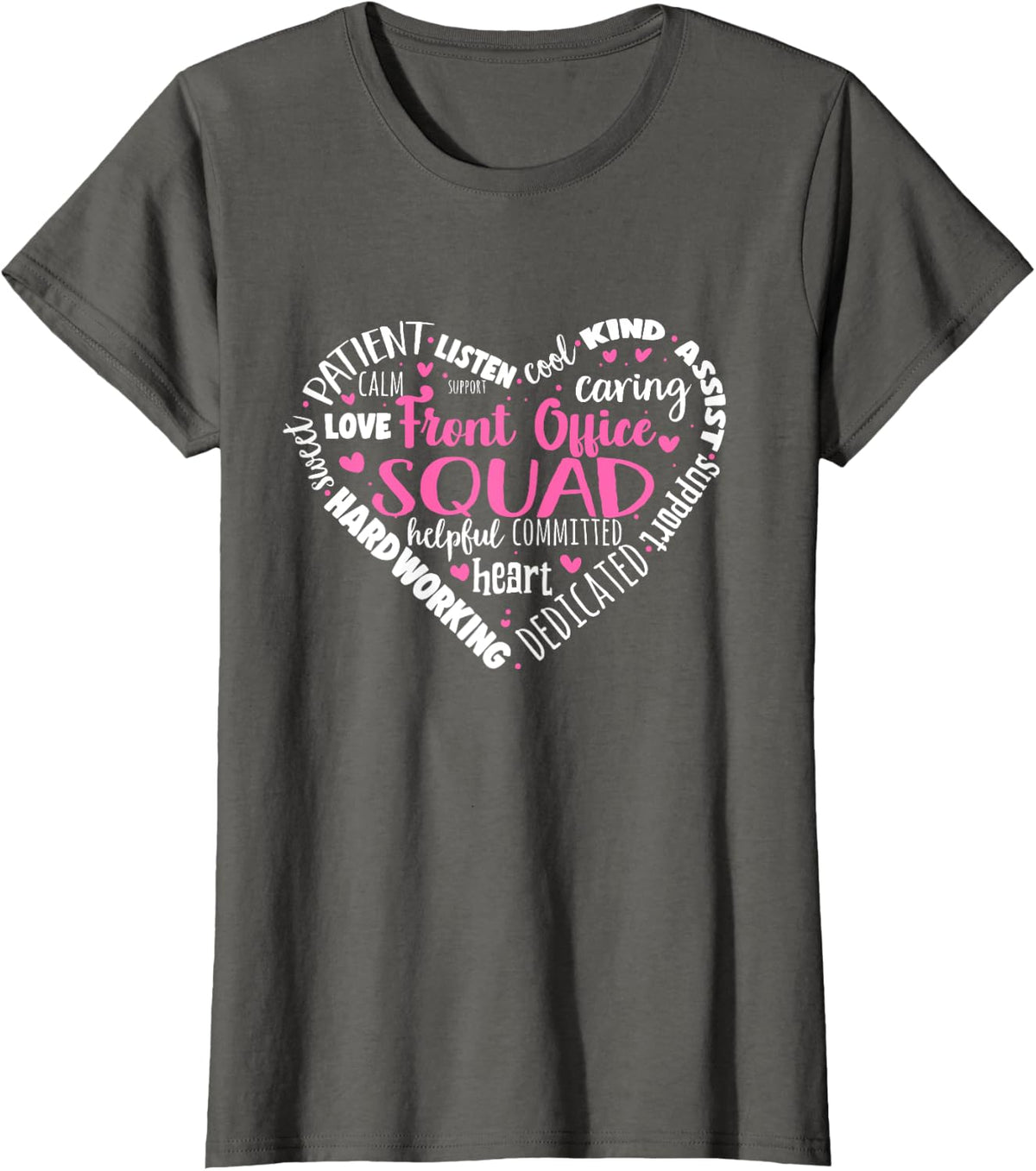 Front Office Squad Secretary Administrative Assistant T-Shirt - Asphalt Grey