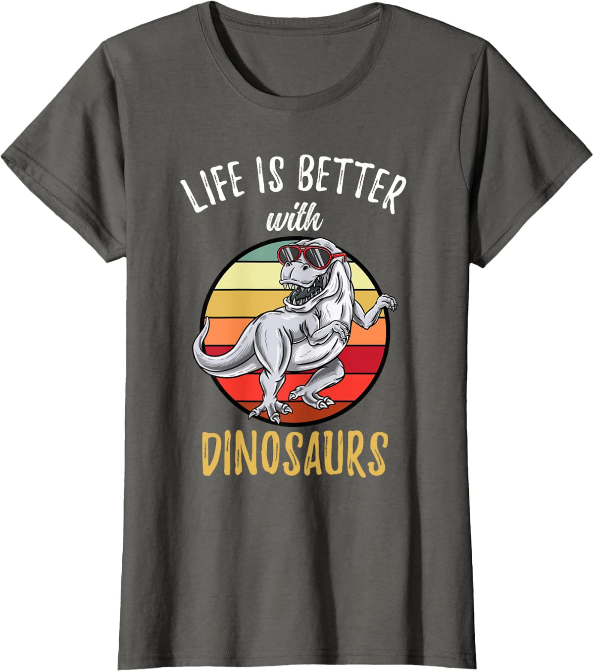 Life is Better with Dinosaurs T-Shirt - Asphalt Grey