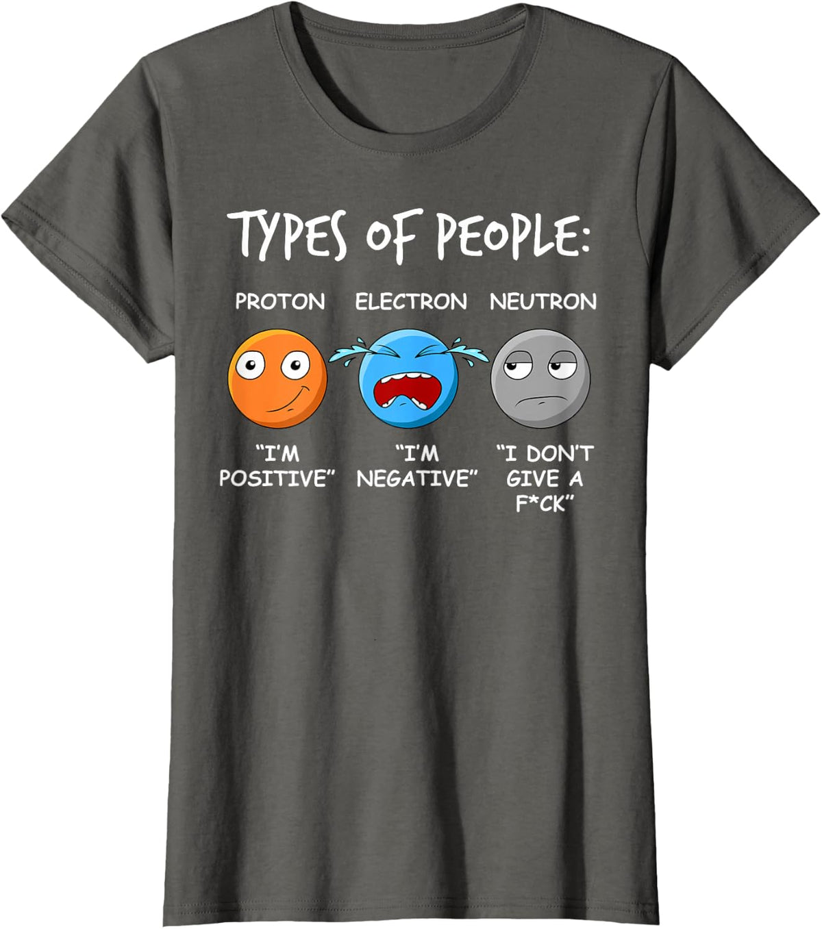 Funny Physicist Student Teacher - Physics Pun T-Shirt - Asphalt Grey
