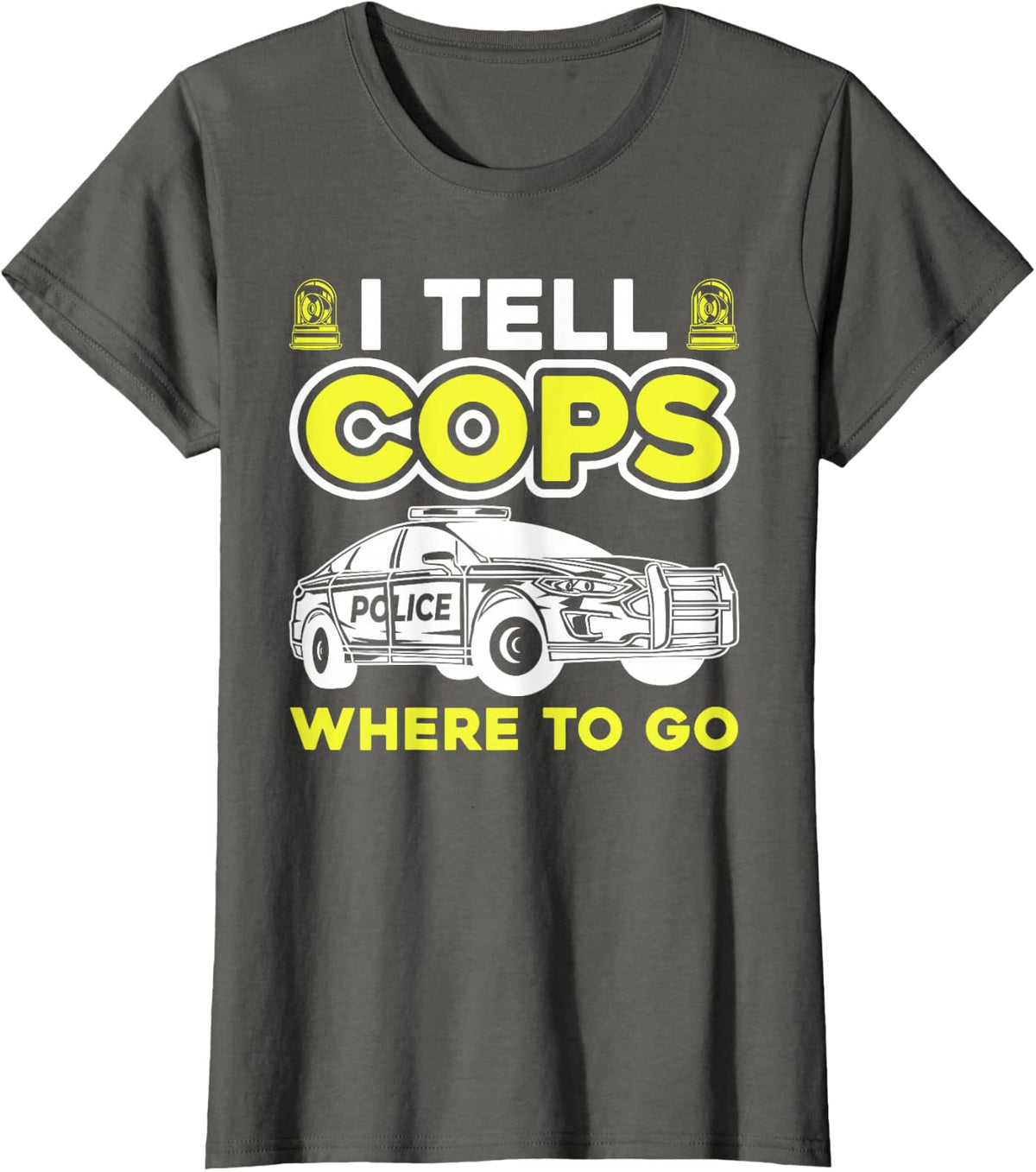 I Tell Cops Where To Go - Dispatcher 911 Emergency Operator T-Shirt - Asphalt Grey